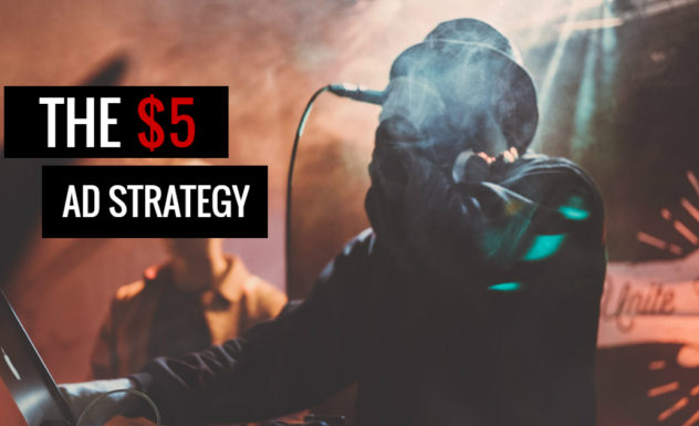 Five Dollar Ad Strategy