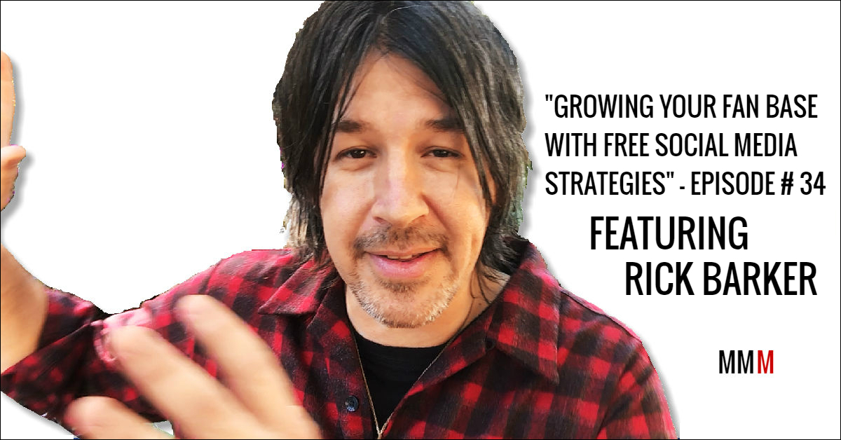 Music marketing manifesto podcast with Rick Barker