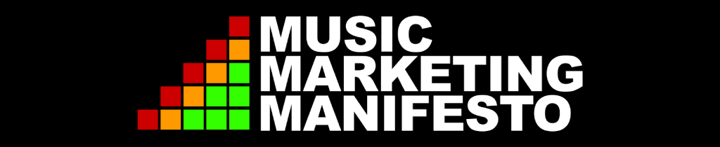 Music Marketing Manifesto